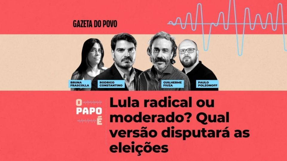 the-talk-is-#59:-radical-or-moderate-lula?-which-version-will-run-in-the-elections?