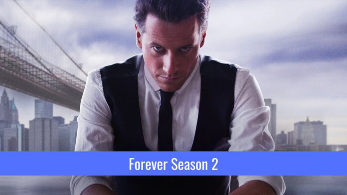 Forever Season 2