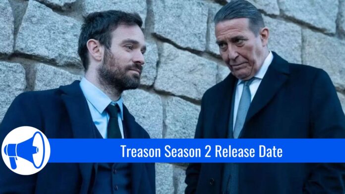 Treason Season 2 Release Date