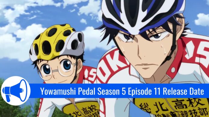 Yowamushi Pedal Season 5 Episode 11 Release Date