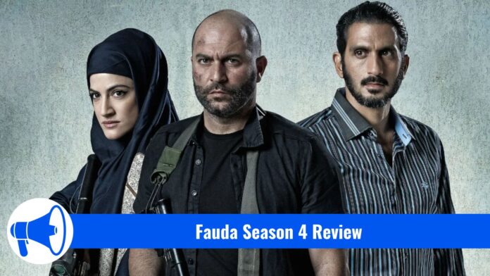 Fauda Season 4 Review