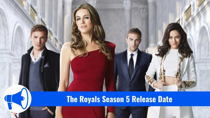 The Royals Season 5 Release Date