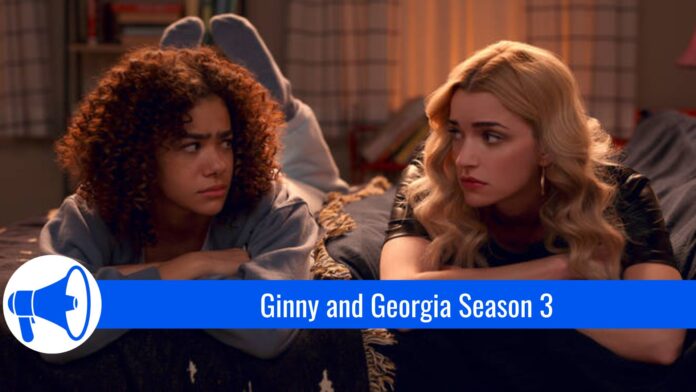 Ginny and Georgia Season 3 Potential Release Date