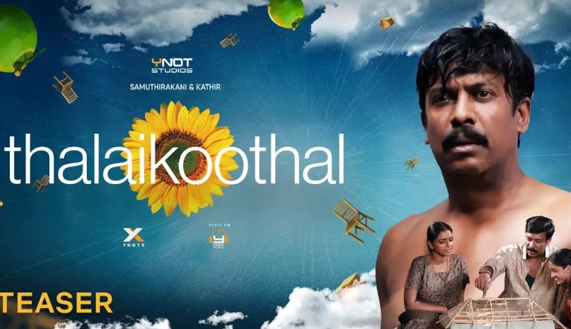 Thalaikoothal OTT release date