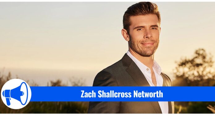 Zach Shallcross Networth