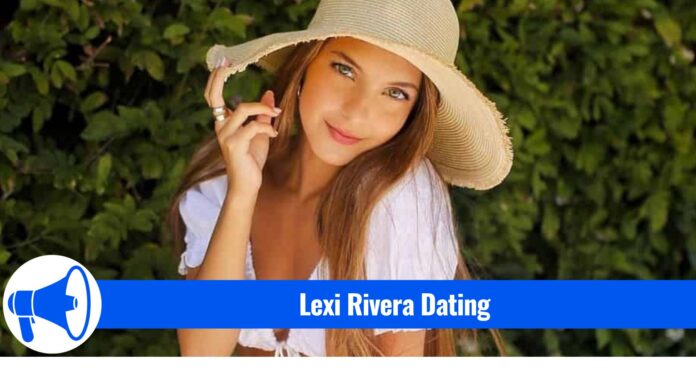 Lexi Rivera Dating