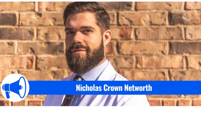 Nicholas Crown Networth