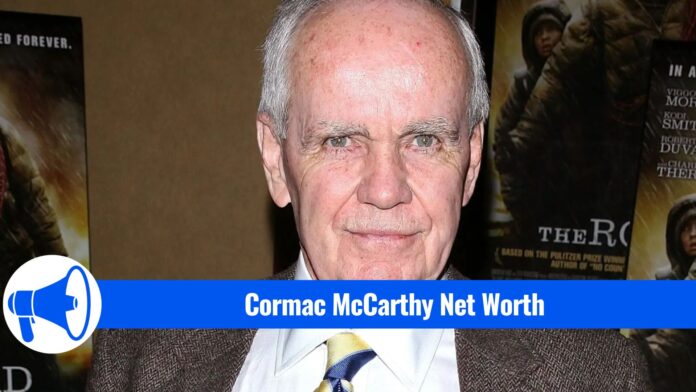 Cormac McCarthy Net Worth