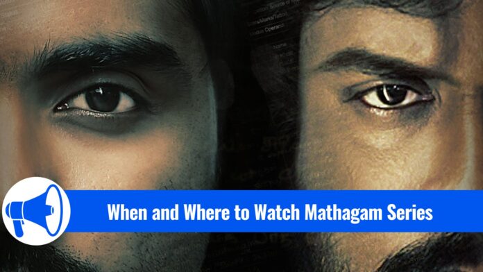 Mathagam OTT release date